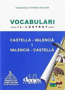 vocabulari il lustrat castella valencia/ valencia castella-9788496545335
