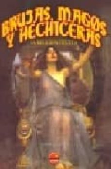 brujas, magos y hechiceras (religion oculta)-daniel jazar-9788496731035