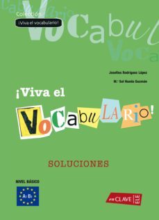 ¡viva el vocabulario! soluciones: nivel basico a1-a2-josefina dominguez lopez-mª sol nueda guzman-9788496942035