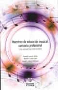 maestros de educacion musical: contexto profesional-oswaldo lorenzo quiles-9788497008235