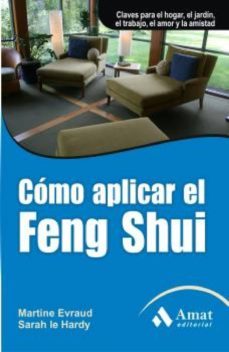 como aplicar el feng shui (ebook)-martine evraud-sarah le hardy-9788497355735