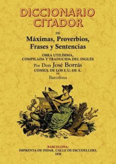 diccionario citador de maximas, proverbios frases y sentencias (e d. facsimil)-david evans macdonnel-9788497617635