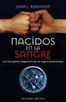 nacidos en la sangre-john j. robinson-9788497778435