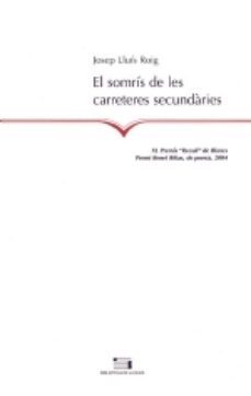 el somris de les carreteres secundaries-josep lluis roig-9788497792035