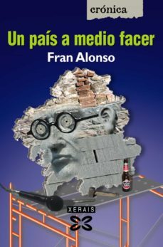 un pais a medio facer-fran alonso-9788497829335