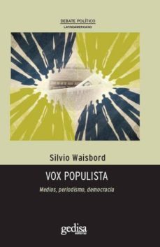 vox populista: medios, periodismo, democracia-9788497847735