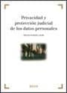 privacidad y proteccion judicial de los datos personales-9788497908535