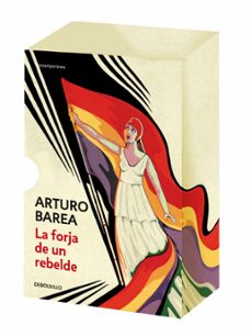 la forja de un rebelde (estuche 3 vols.)-arturo barea-9788497939935