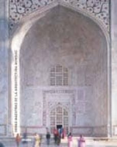 obras maestras de la arquitectura mundial-9788498013535