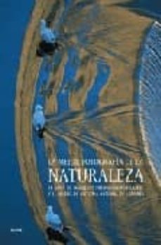 la mejor fotografia de la naturaleza: 20 años de imagenes premiad as en la bbc-9788498014235