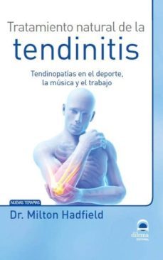 tratamiento natural de la tendinitis-milton hadfield-9788498273335