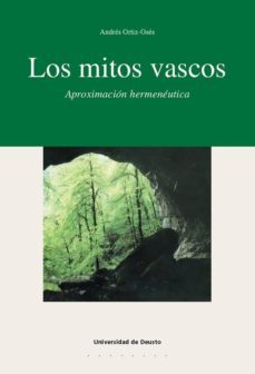 los mitos vascos: aproximaci?n hermen?utica (ebook)-andres ortiz oses-9788498306835