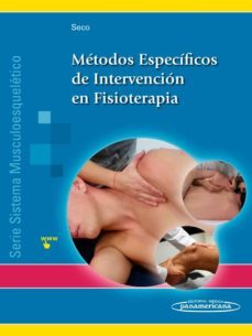 metodos especificos de intervencion en fisioterapia (sistema musculoesqueletico i)-9788498359435