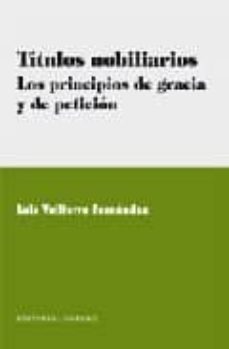 titulos nobiliarios: los principios de gracia y de peticion-luis vallterra fernandez-9788498362435