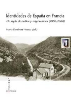 identidades de españa en francia-maria llombart huesca-9788498369335