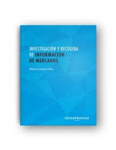 investigacion y recogida de informacion de mercados (transversal)-9788498395235