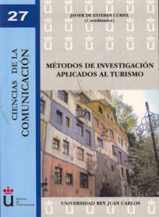 metodos de investigacion aplicados al turismo-javier de esteban curiel-9788498499735