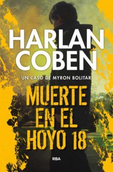 muerte en el hoyo 18-harlan coben-9788498678635