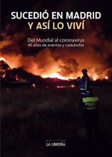 sucedio en madrid y asi lo vivi-antonio jesus gomez montejano-9788498734935