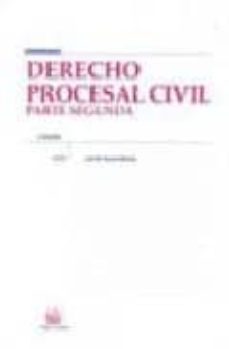 derecho procesal civil. parte segunda (2ª ed.)-9788498762235