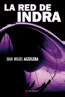 la red de indra-juan miguel aguilera-9788498890235