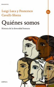 ¿quienes somos?: historia de la diversidad humana-9788498928235