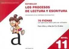 estimular nivel 11 los procesos de lectura y escritura-9788498964035