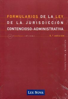 formularios de la ley de la jurisdiccion contencioso - administra tiva (5ª ed.)-salvador maria martin valdivia-9788498983135