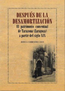 despues de la desamortizacion-rebeca carretero calvo-9788499113135