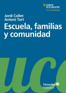 escuela, familias y comunidad (ebook)-jordi collet sabe-antoni tort-9788499219035
