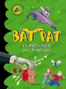 bat pat: el presoner del monstre-roberto pavanello-9788499322735