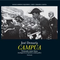 jose demaria campua. viviendo entre fotos-rafael moreno-jose f. demaria-9788499422435