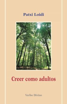 creer como adultos (ebook)-patxi loidi-9788499457635