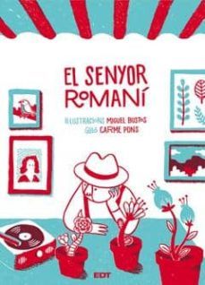 el senyor romani-miguel bustos-carmen pons-9788499476735