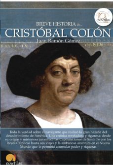 breve historia de cristobal colon-juan ramon gomez gomez-9788499673035