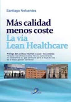 mas calidad menos coste. la via lean healthcare-9788499693835