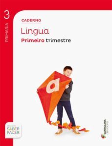 caderno lingua 3 primaria 1 trim saber facer-9788499722535