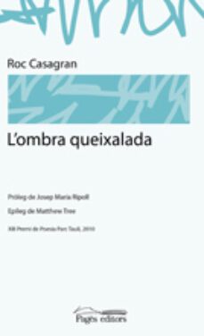 l'ombra queixalada (xiii premi de poesia parc tauli, 2010)-9788499751535