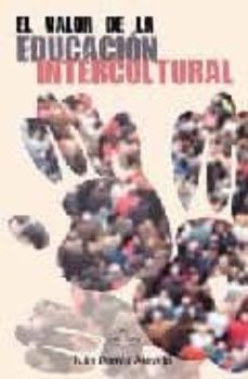 el valor de la educacion inercultural-julia porras arevalo-9788499839035