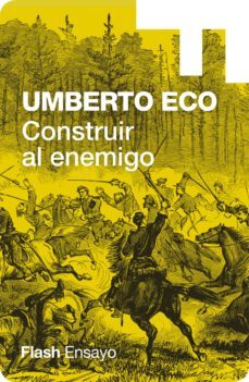 construir al enemigo (coleccion endebate) (ebook)-umberto eco-9788499923635