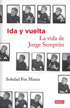ida y vuelta: la vida de jorge semprum-9788499924335
