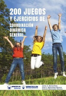 200 juegos y ejercicios de coordinacion dinamica general (ebook)-9788499939735