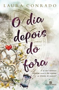 o dia depois do fora (ebook)-laura conrado-9788528624335