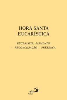 hora santa eucaristica (ebook)-maria helena zandonadi-9788534935135