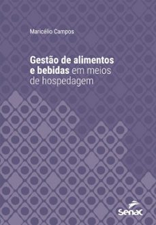 gesto de alimentos e bebidas em meios de hospedagem (ebook)-maricélio campos-9788539654635