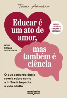 educar é um ato de amor, mas também é ciência-telma abrahão-9788542232035
