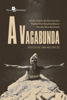a vagabunda (ebook)-gisele soares de vasconcelos-nadia ethel basanta bracco-nicolle da silva machado-9788546222735
