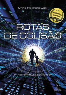 rotas de colisão (ebook)-chris hejmanowski-9788564850835