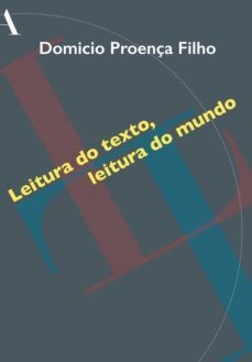 leitura do texto, leitura do mundo (ebook)-domicio proença filho-9788569474135