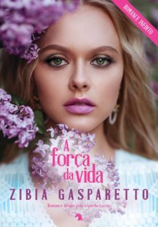 a força da vida (ebook)-zibia gasparetto-9788577226535